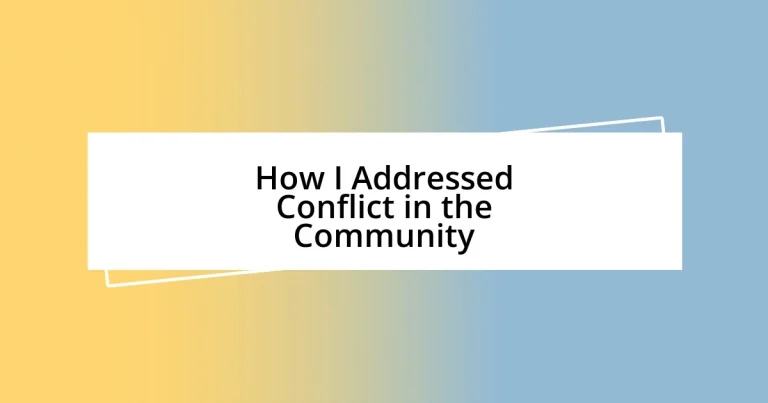 How I Addressed Conflict in the Community