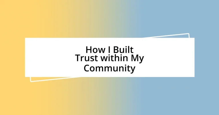 How I Built Trust within My Community