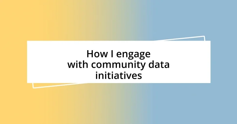 How I engage with community data initiatives