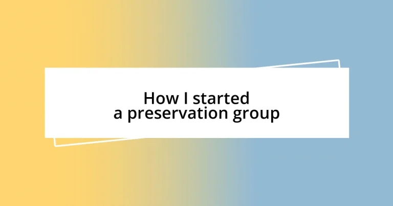 How I started a preservation group