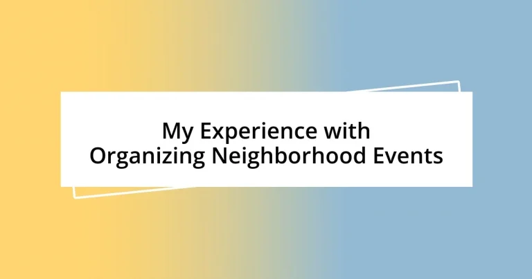 My Experience with Organizing Neighborhood Events