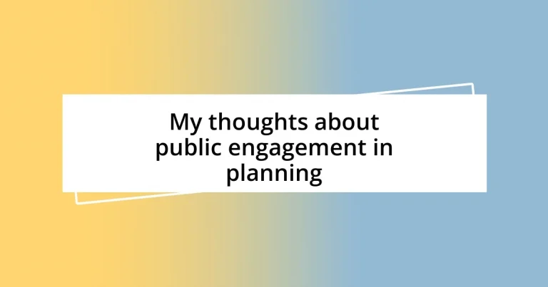 My thoughts about public engagement in planning