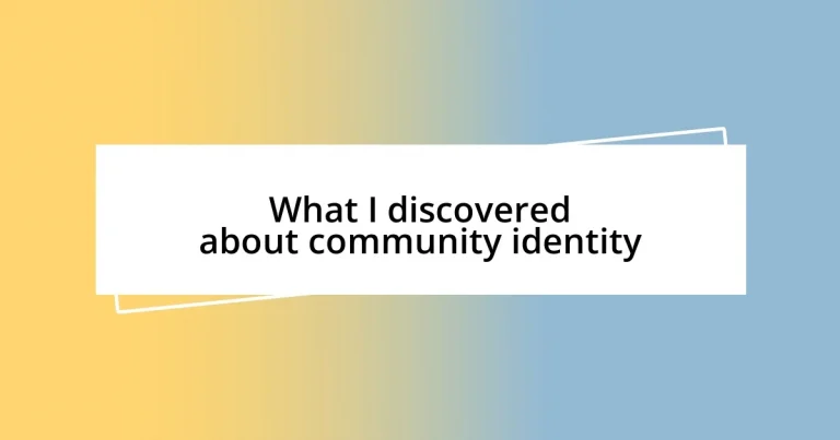 What I discovered about community identity