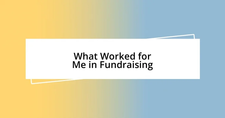 What Worked for Me in Fundraising