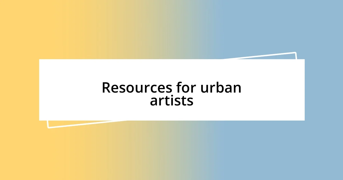 Resources for urban artists